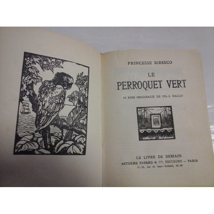     LE  PERROQUET  VERT  -  Princesse  BIBESCO  -  Paris, 1928 